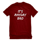 SIRENSTYLE Indica Plateau Its any Day Bro Mens T-Shirt hoodies/Short Sleeve men/Short Sleeves women