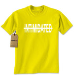 SIRENSTYLE Expression Tees Not Intimidated Mens T-shirt hoodies/Short Sleeve men/Short Sleeves women