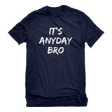 SIRENSTYLE Indica Plateau Its any Day Bro Mens T-Shirt hoodies/Short Sleeve men/Short Sleeves women