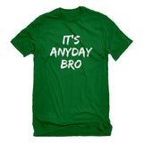 SIRENSTYLE Indica Plateau Its any Day Bro Mens T-Shirt hoodies/Short Sleeve men/Short Sleeves women