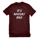 SIRENSTYLE Indica Plateau Its any Day Bro Mens T-Shirt hoodies/Short Sleeve men/Short Sleeves women