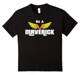 SIRENSTYLE Be A Maverick T-Shirt hoodies/Short Sleeve men/Short Sleeves women