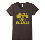 SIRENSTYLE Dent the universe uni verse shirt Be a Maverick hoodies/Short Sleeve men/Short Sleeves women