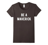 SIRENSTYLE Be A Maverick office work motivational funny gift t-shirt hoodies/Short Sleeve men/Short Sleeves women