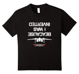SIRENSTYLE Because I Was Inverted T-Shirt hoodies/Short Sleeve men/Short Sleeves women
