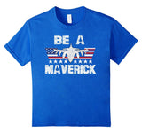 SIRENSTYLE Be A Maverick T-Shirt hoodies/Short Sleeve men/Short Sleeves women