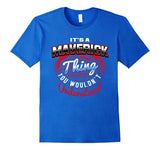 SIRENSTYLE Maverick Name T-Shirts: It's A Maverick Thing hoodies/Short Sleeve men/Short Sleeves women