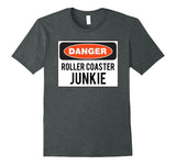 SIRENSTYLE Warning Danger Roller Coasters Junkie Shirt hoodies/Short Sleeve men/Short Sleeves women
