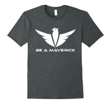 SIRENSTYLE Be A Maverick T-Shirt | Graphic Tee hoodies/Short Sleeve men/Short Sleeves women