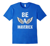 SIRENSTYLE Mens Funny Be a Maverick Mens Shirt- Name- Name- Cool saying hoodies/Short Sleeve men/Short Sleeves women