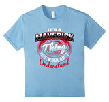 SIRENSTYLE Maverick Name T-Shirts: It's A Maverick Thing hoodies/Short Sleeve men/Short Sleeves women
