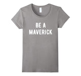 SIRENSTYLE Be A Maverick office work motivational funny gift t-shirt hoodies/Short Sleeve men/Short Sleeves women