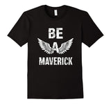 SIRENSTYLE Mens Funny Be a Maverick Mens Shirt- Name- Name- Cool saying hoodies/Short Sleeve men/Short Sleeves women