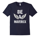 SIRENSTYLE Mens Funny Be a Maverick Mens Shirt, Name, Name, Cool saying hoodies/Short Sleeve men/Short Sleeves women