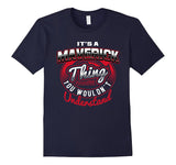 SIRENSTYLE Maverick Name T-Shirts: It's A Maverick Thing hoodies/Short Sleeve men/Short Sleeves women